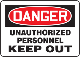 Accuform Signs® 10" X 14" White/Black/Red Plastic Safety Sign "DANGER UNAUTHORIZED PERSONNEL KEEP OUT"