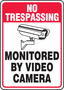 Accuform Signs® 14" X 10" Red/Black/White Aluminum Safety Sign "NO TRESPASSING MONITORED BY VIDEO CAMERA"