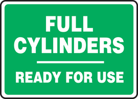 Accuform Signs® 7" X 10" White/Green Adhesive Vinyl Safety Sign "FULL CYLINDERS-READY FOR USE"