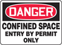 Accuform Signs® 7" X 10" Red/Black/White Plastic Safety Sign "DANGER CONFINED SPACE ENTRY BY PERMIT ONLY"