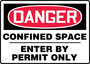 Accuform Signs® 7" X 10" Red/Black/White Adhesive Dura-Vinyl™ Safety Sign "DANGER CONFINED SPACE ENTER BY PERMIT ONLY"