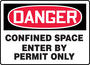 Accuform Signs® 7" X 10" Red/Black/White Adhesive Dura-Vinyl™ Safety Sign "DANGER CONFINED SPACE ENTER BY PERMIT ONLY"