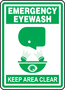 Accuform Signs® 10" X 7" White/Green Plastic Safety Sign "EMERGENCY EYEWASH KEEP AREA CLEAR"