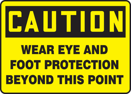 Accuform Signs® 10" X 14" Yellow/Black Aluminum Safety Sign "CAUTION WEAR EYE AND FOOT PROTECTION BEYOND THIS POINT"