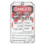 AccuformNMC™ 5 3/4" X 3 1/4" Black/Red/White RP-Plastic Lockout/Tagout Tag "DANGER DO NOT OPERATE MY LIFE IS ON THE LINE (PLACE PICTURE HERE) THIS LOCK/TAG MAY ONLY BE REMOVED BY: NAME___DEPT.:___EXPECTED COMPLETION:___..."