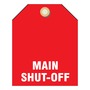 AccuformNMC™ 2 1/2" X 2" Red/White Plastic Valve Tag "MAIN SHUT-OFF"