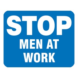 Accuform Signs® 12" X 15" Blue/White Aluminum Parking And Traffic Sign "STOP MEN AT WORK"