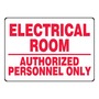 Accuform Signs® 10" X 14" Red/White Dura-Plastic Safety Sign "ELECTRICAL ROOM AUTHORIZED PERSONNEL ONLY"