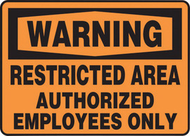 Accuform Signs® 10" X 14" Black/Orange Plastic Safety Sign "WARNING RESTRICTED AREA AUTHORIZED PERSONNEL ONLY"