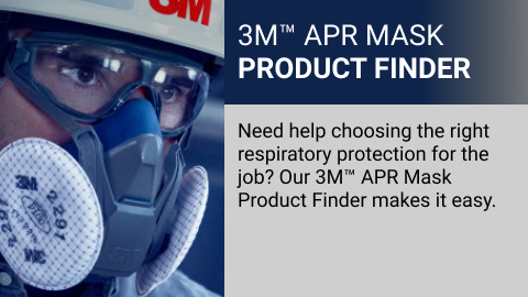 Need help choosing the right respiratory protection for the job? Our 3M™ APR Mask Product Finder makes it easy.